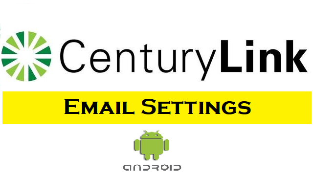 centurylink email setup for outlook