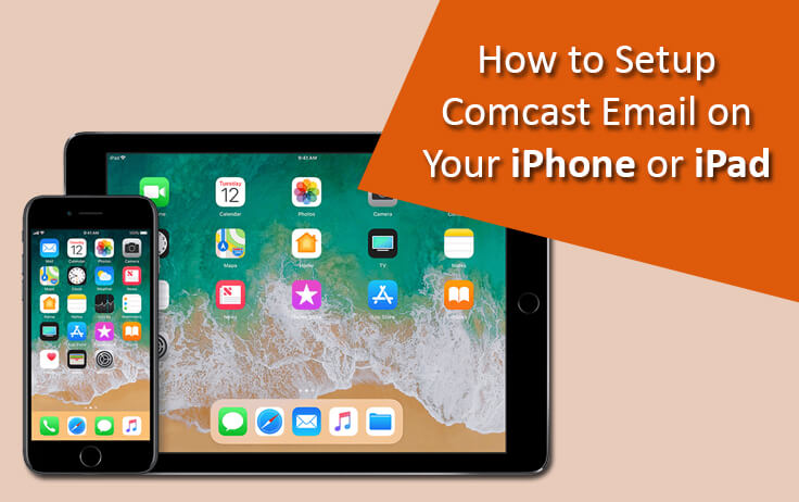 Setup Comcast Email on iPad/ iPhone