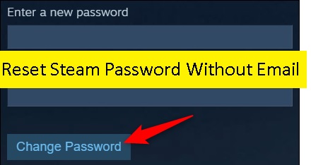 reset Steam Password without Email