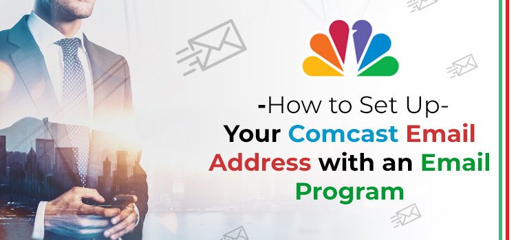 setup comcast email using email settings